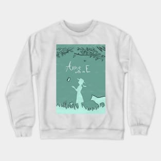 Anne with an E  Provides Scope for the imagination Crewneck Sweatshirt